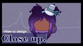 Close up meme gacha +art