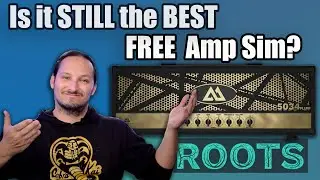 Is it Still the BEST Free Amp Sim - ML Soundlab ROOTS v2