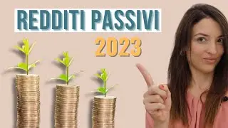 REDDITI PASSIVI: È possibile vivere di rendita? Come guadagnare online nel 2023?