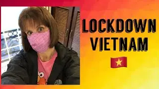 Lockdown in Vietnam