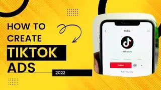 How To Run TikTok Ads in 2022 / TikTok Advertising Tutorial for Beginners.
