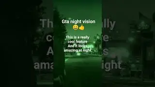 GTA NIGHT VISION  #Shorts #GAMING #GTA #GTAV #gtaonline #GAMES #GAMINGSHORT #FORYOU #FYP #viral #fun