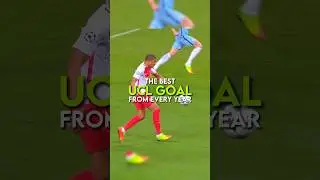 The best Champions League goal from every year | part 2