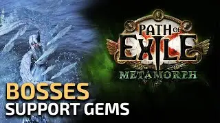 New boss fights and support gems (plus) !