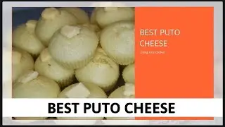 BEST PUTO CHEESE RECIPE