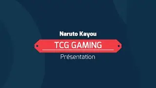 Présentation du TCG Naruto Kayou