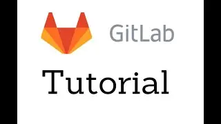 GitLab Tutorial for beginners