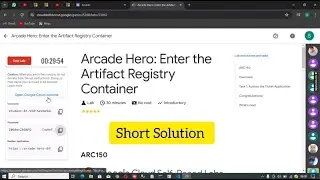 Arcade Hero: Enter the Artifact Registry Container| ARC150| Level 3: GenAIus Registries 