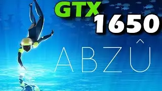 ABZÛ [PC] Gameplay Test | Gtx 1650