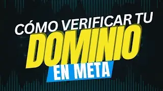 ✅ Cómo VERIFICAR tu DOMINIO WEB en META de FACEBOOK [TUTORIAL][ACTUALIZADO]