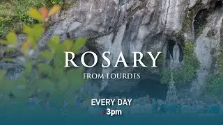 Rosary from Lourdes - 17/07/2026