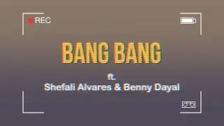 Bang Bang Cover | Benny Dayal | Shefali Alvares
