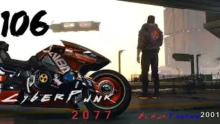 Cyberpunk 2077 [PC] {4K} EP106 =Epistrophy=