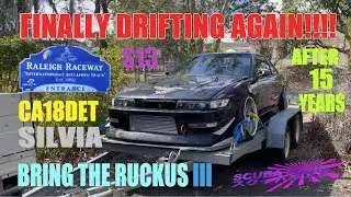 Drifting my CA18DET S13 Silvia again after 15 years!! - Finally!!!