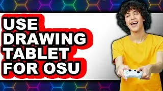 How To Use A Drawing Tablet For Osu! 2025 (The Only Way)