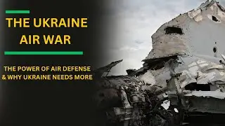 Ukraine Air War -The Power of Air Defense & Why Ukraine Needs More #airdefense #ukraine #geopolitics