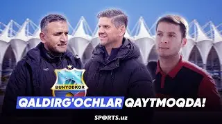 Xorvatiyalik murabbiy va Yevropadan kelgan legionerlar Bunyodkor mavsumga tayyormi?