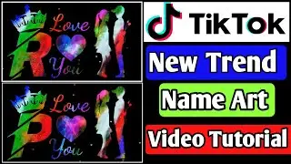 TikTok New Trend Name Art Video Tutorial | Couple Color Name Art Video Tutorial