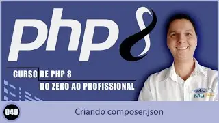 PHP 8 Course Lesson 49 How to Create a Composer JSON File