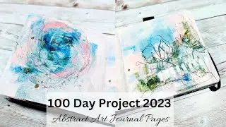 100 Day Project 2023 - Two Abstracts at Once, Again!