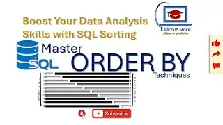 Boost Your Data Analysis Skills with SQL Sorting: Master ORDER BY Techniques