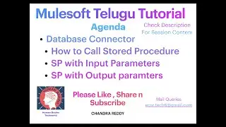 Part1-Session17.2|Mulesoft Telugu Tutorial|How to call Database Stored procedure in Mulesoft