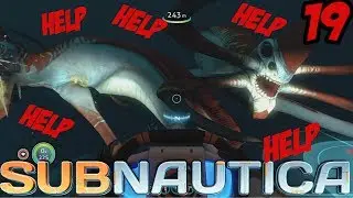 Subnautica S2 #19 HELP HELP HELP