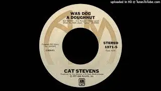 1978_357 - Cat Stevens - Was Dog A Doughnut - (45)(4.07)