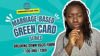 The Easy Way to Complete USCIS Forms I-130 and I-130A Without Delay