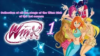 Collection of all the songs of the Winx Club of the 1st season #winxclub