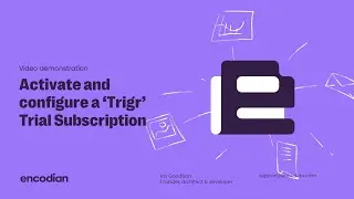 Activate and configure a ‘Trigr’ trial subscription
