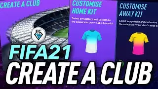 FIFA 21: CREATE A CLUB