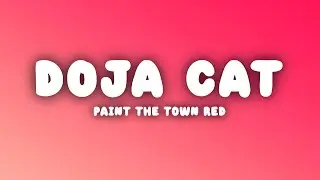 Doja Cat - Paint The Town Red (Lyrics)