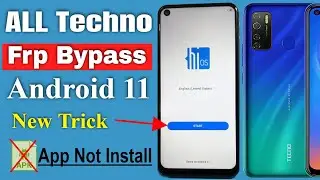 2021 Techno Android 11 Frp Bypass App Not Install Solution Without Pc