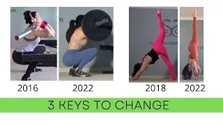 It's Never Too Late to Make Changes | 3 keys to change | How to Safely Build Mobility