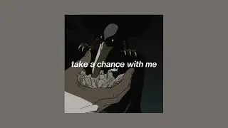 niki // take a chance with me (slowed + reverb)