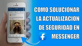 Como Resolver la Actualizacion de Seguridad en Messenger