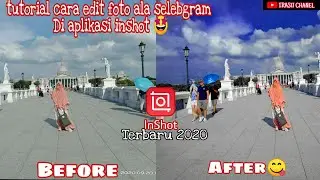 Tutorial Edit Foto Ala Selebgram|| Di aplikasi Inshot 🤩