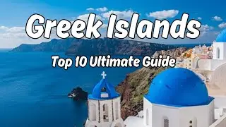 Discover the TOP 10 Greek Islands You Never Knew Existed!