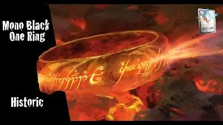 MTG Arena - Historic - Mono Black One Ring