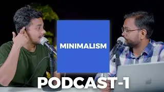 Minimalism - POV of an Indian Minimalist Darshan 