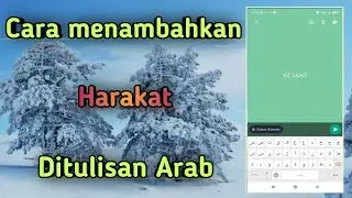 Cara menambahkan harakat ditulisan arab