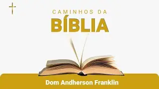 009 - O Ano da Oração - Preparando o Jubileu 2025 - Peregrinos de Esperança