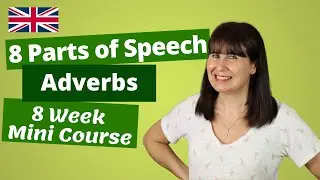 Adverbs - English Grammar Course - Lesson 5