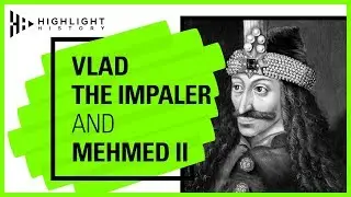 Vlad the Impaler and Mehmed II
