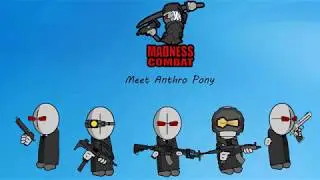 Madness Combat meet Anthro Pony (18+)