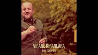 Hilmi Yerekaban - Virane Kıranlara (Speed Up)