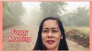 Cloudy Morning | Foggy Morning @SashaMoralVlog