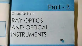Class 12 Physics (NCERT) | Ray Optics 02 | Refraction | Total Internal Reflection | Boards/Entrance