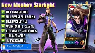 Script Skin Moskov Starlight • full effect voice • no password • new Pacth